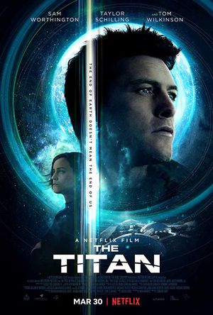 The Titan (2018) Movie Download full free 2018 HD