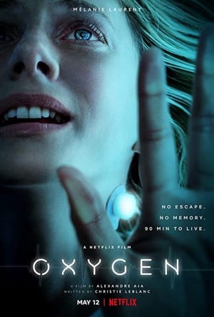 Oxygen Full Movie Download Free 2021 HD