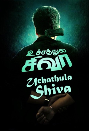Uchathula Shiva Full Movie Download Free 2016 Hindi Dubbed HD