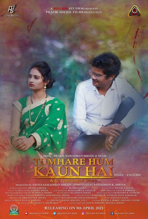 Tumhare Hum Kaun Hai - A Lovearranged Story Full Movie Download Free 2022 HD