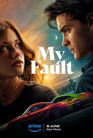 My Fault Full Movie Download Free 2023 Dual Audio HD