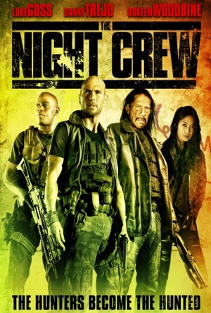 The Night Crew Full Movie Download Free 2015 Dual Audio HD